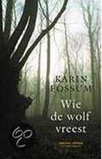 Wie De Wolf Vreest