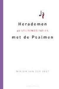 Herademen met de Psalmen