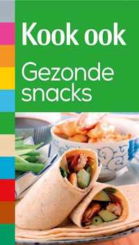 Kook ook gezonde en snelle snacks