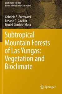 Subtropical Mountain Forests of Las Yungas