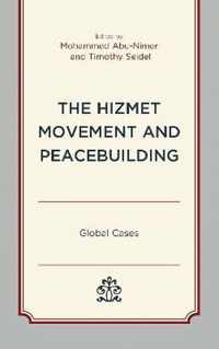 The Hizmet Movement and Peacebuilding