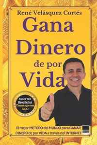 Gana Dinero de Por Vida