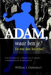 Adam, waar ben je?