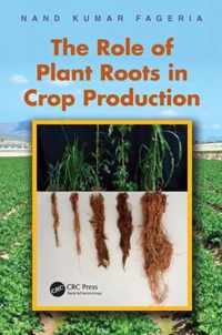 The Role of Plant Roots in Crop Production