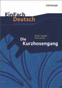 Die Kurzhosengang. EinFach Deutsch Unterrichtsmodelle