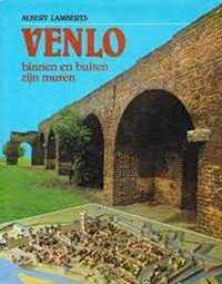 Venlo binnen en buiten haar muren