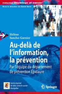 Au-Dela De L'Information, LA Prevention
