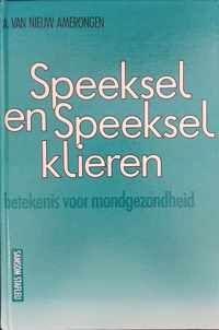 SPEEKSEL & SPEEKSELKLIEREN