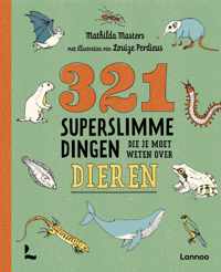 321 - de leukste weetjesboeken  -   321 superslimme dingen die je moet weten over dieren