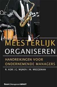 Meesterlijk organiseren