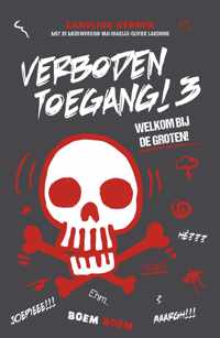 Verboden toegang! 3 -   Verboden toegang! D03 - Welkom op de grote school!