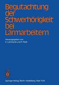 Begutachtung Der Schwerhoerigkeit Bei Larmarbeitern