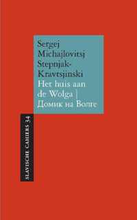 Slavische Cahiers 34 -   Het huis aan de Wolga