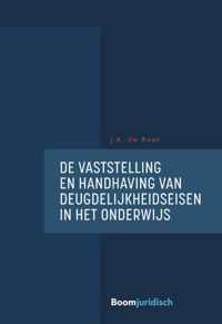 De vaststelling en handhaving van deugdelijkheidseisen in het onderwijs