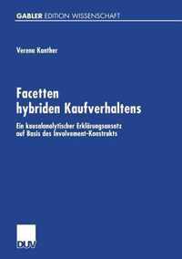 Facetten hybriden Kaufverhaltens