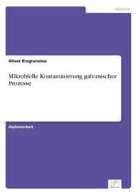 Mikrobielle Kontaminierung galvanischer Prozesse