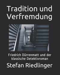 Tradition und Verfremdung