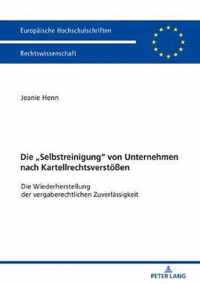 Die «Selbstreinigung» von Unternehmen nach Kartellrechtsverstoeßen