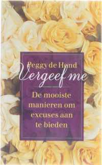 Vergeef me - de mooiste manieren om excuses aan te bieden