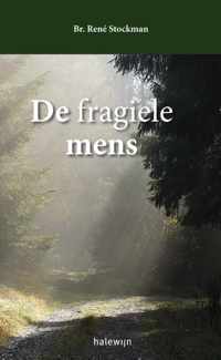 De fragiele mens