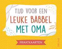 Tijd voor een leuke babbel met oma Praatkaarten