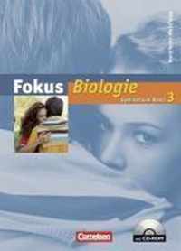 Fokus Biologie 3. 9./10. Schuljahr. Schülerbuch mit CD-ROM. Gymnasium Nordrhein-Westfalen