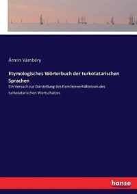 Etymologisches Woerterbuch der turkotatarischen Sprachen