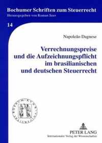 Verrechnungspreise Und Die Aufzeichnungspflicht Im Brasilianischen Und Deutschen Steuerrecht