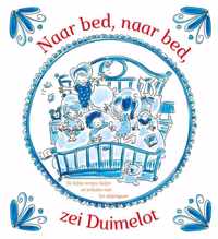 Naar bed, naar bed, zei Duimelot