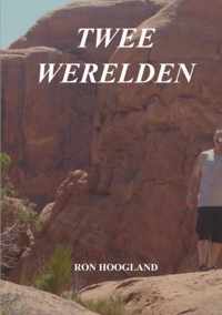 Twee Werelden - Ron Hoogland - Paperback (9789403647067)