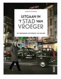 Uitgaan in 't stad van vroeger