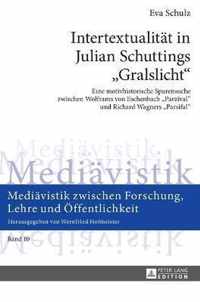 Intertextualität in Julian Schuttings 'Gralslicht'