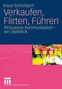 Verkaufen, Flirten, Fuhren