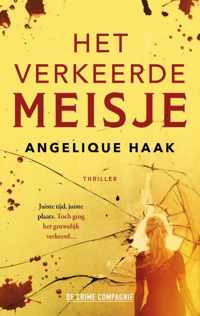 Het verkeerde meisje - Angelique Haak - Paperback (9789461096159)