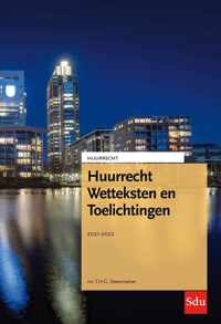 Huurreeks  -   Huurrecht Wetteksten en Toelichtingen. Editie 2021-2022
