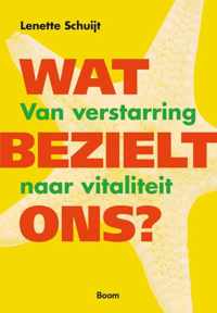 Wat bezielt ons?