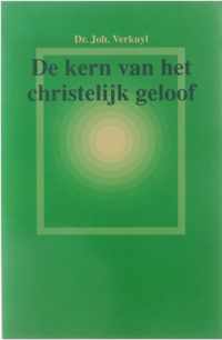 De kern van het christelijk geloof