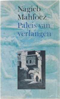 Paleis van verlangen | Nagieb Mahfoez & N. Mahfoez