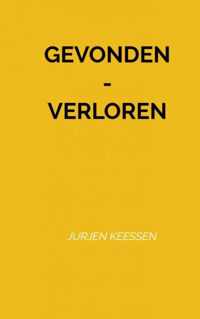 Gevonden - Verloren - Jurjen Keessen - Paperback (9789464057331)