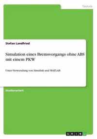 Simulation eines Bremsvorgangs ohne ABS mit einem PKW