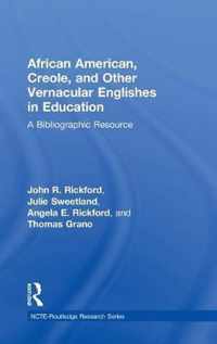 African American, Creole, and Other Vernacular Englishes in Education