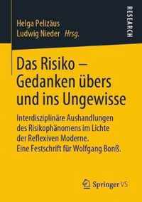 Das Risiko - Gedanken UEbers Und Ins Ungewisse