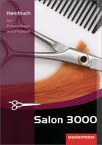 Salon 3000. Handbuch für Friseurinnen und Friseure