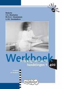 Traject V&V - Verpleegtechnische handelingen 1 402 Werkboek
