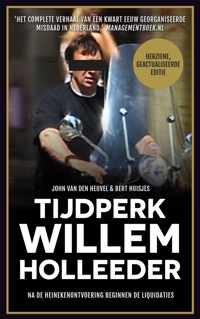 Tijdperk Willem Holleeder