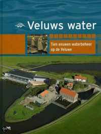 Veluws water. Tien eeuwen waterbeheer op de Veluwe