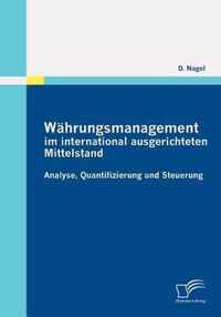 Wahrungsmanagement Im International Ausgerichteten Mittelstand