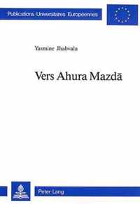 Vers Ahura Mazda