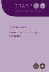 Linguistique et stylistique des figures