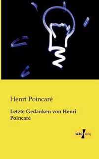 Letzte Gedanken von Henri Poincare